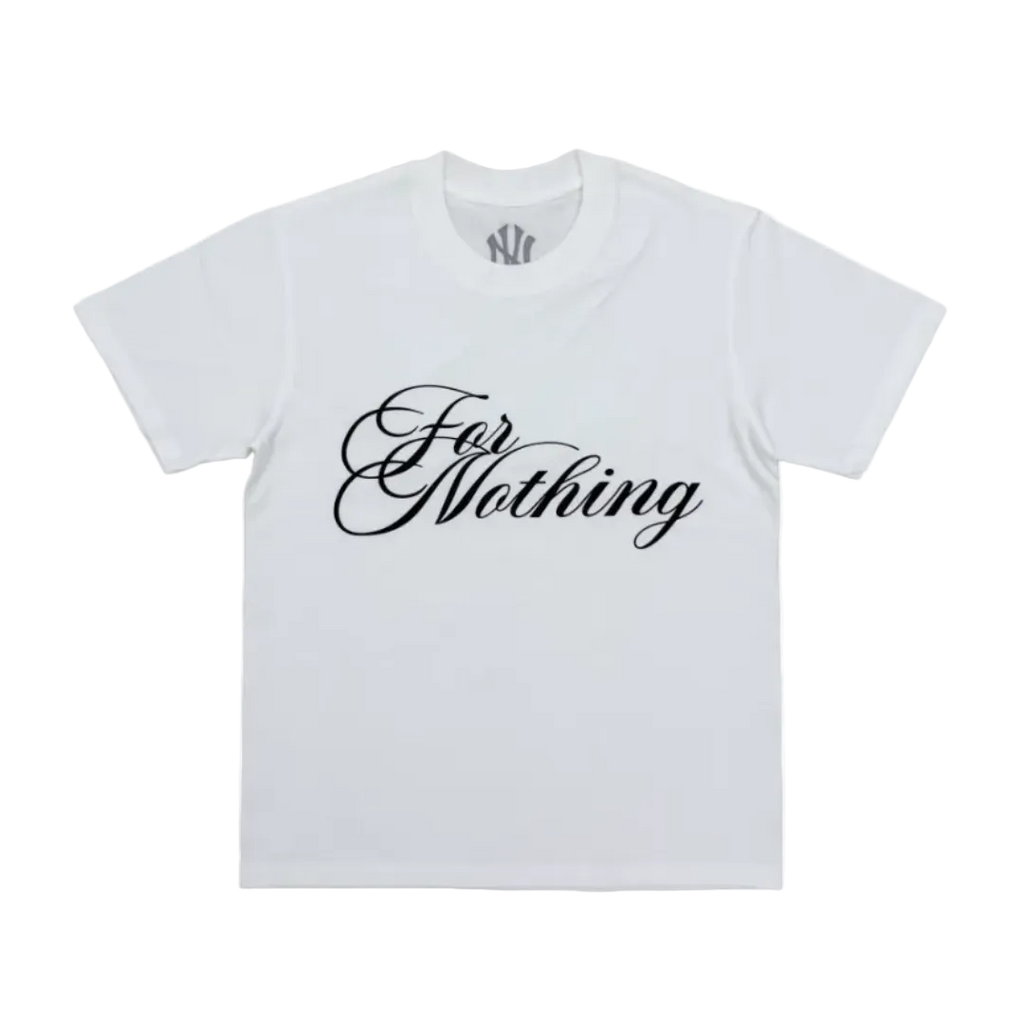 'For Nothing' Shirt