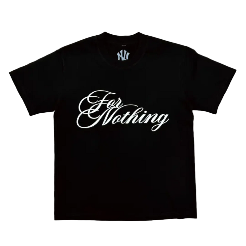 'For Nothing' Shirt